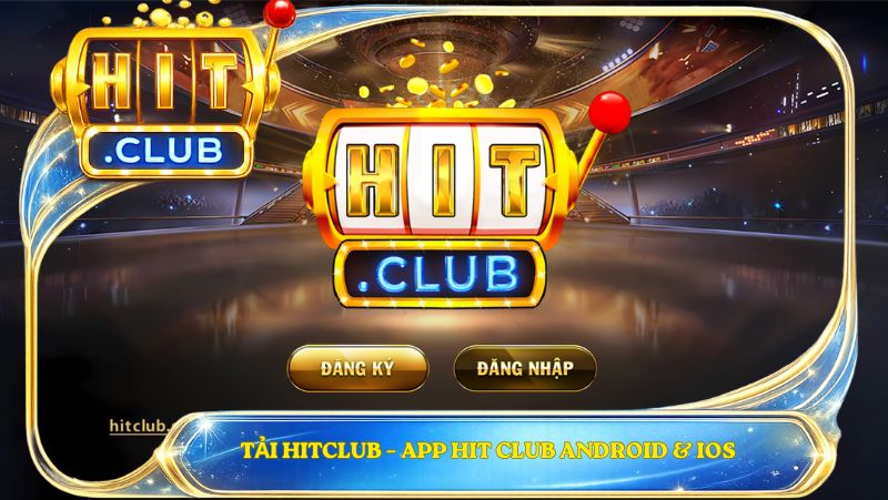 Tải Hitclub – app Hit Club Android & iOS